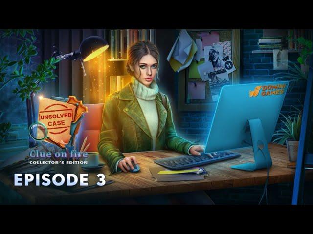 UNSOLVED CASE: EPISODE 3 CLUE ON FIRE - WALKTHROUGH