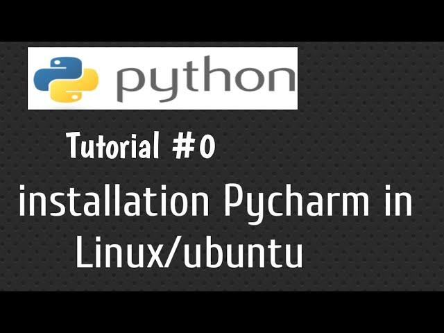 How to download and install pycharm in linux/ubuntu 2020