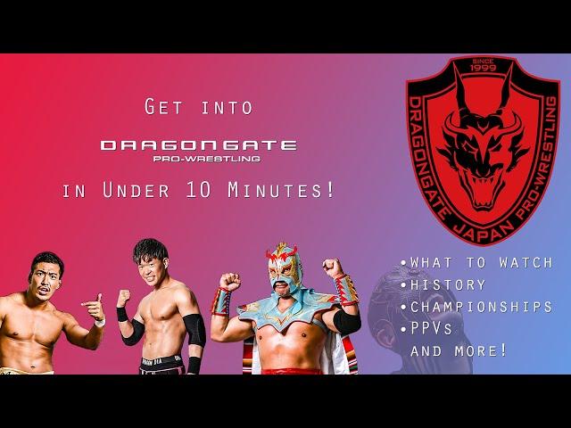 How to Get Into Dragongate (OLD VERSION: 2022)