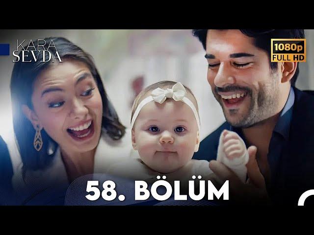 Kara Sevda 58. Bölüm FULL HD