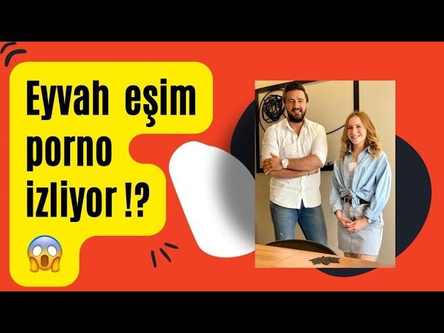 Eyvah eşim porno izliyor?