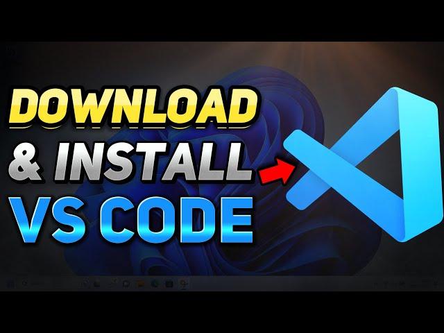 How to Download and Install VS Code (Windows 10/11 Tutorial)