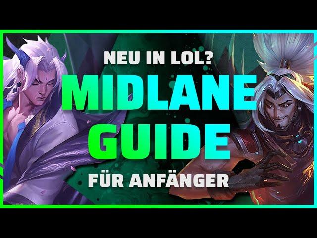 League of Legends Anfängerguide MIDLANE  | ALLES was du als NEULING rund um Mid wissen solltest!