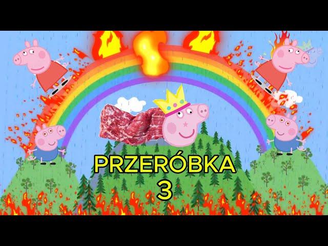 PRZERÓBKA ŚWINKA PEPPA 3 - TĘCZA