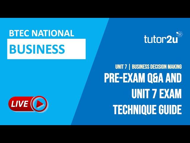 How To Ace Your Btec National Business Unit 7 Exam