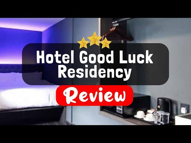 Hotel Good Luck Residency, Mumbai Review - Is This Hotel Worth It?