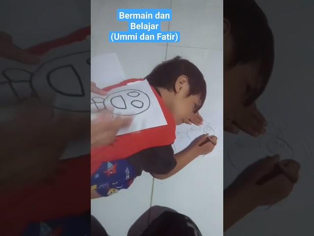 Belajar menggambar (Ummi dan Fatir)