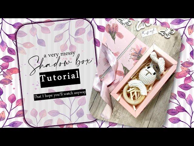 Shadow box tutorial