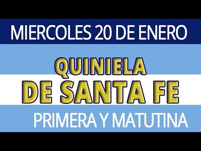 Resultados del sorteo de la Quiniela de Santa FE del Miercoles 20 de 2021. (primera y matutina)