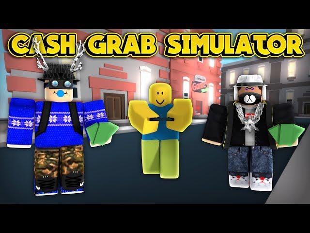 ROBLOX CASH GRAB SIMULATOR