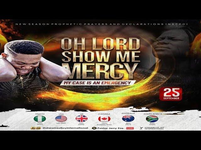 OH LORD SHOW ME MERCY, MY CASE IS AN EMERGENCY || NSPPD || 25TH SEPTEMBER 2024