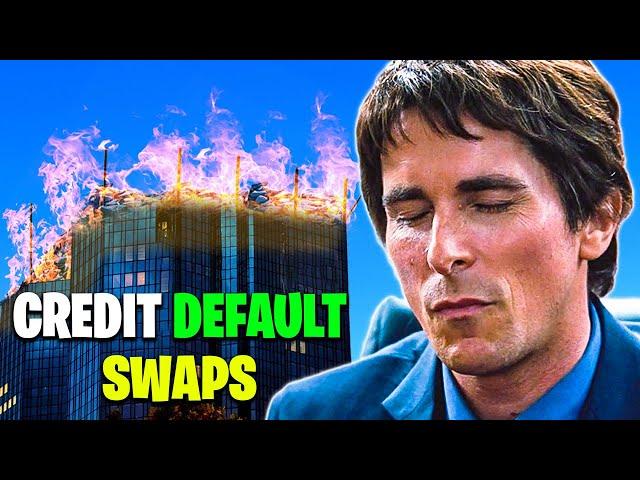 Why Michael Burry Used Credit Default Swaps? (The Big Short Explained)