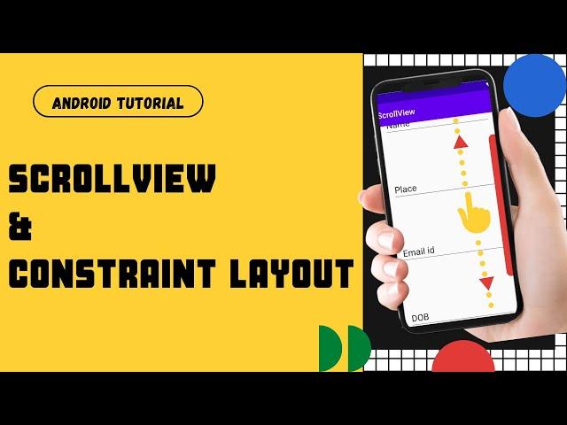 How To Use ScrollView in Android | Scroll View And Constraint Layout | Android Studio Tutorial