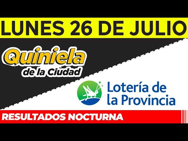 Resultados Quinielas nocturnas de la Ciudad, Buenos Aires Lunes 26 de Julio