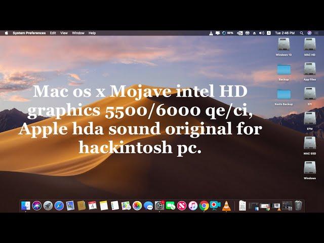 Mac os x Mojave intel HD graphics 5500/6000 qe/ci, Apple hda sound original for hackintosh pc.