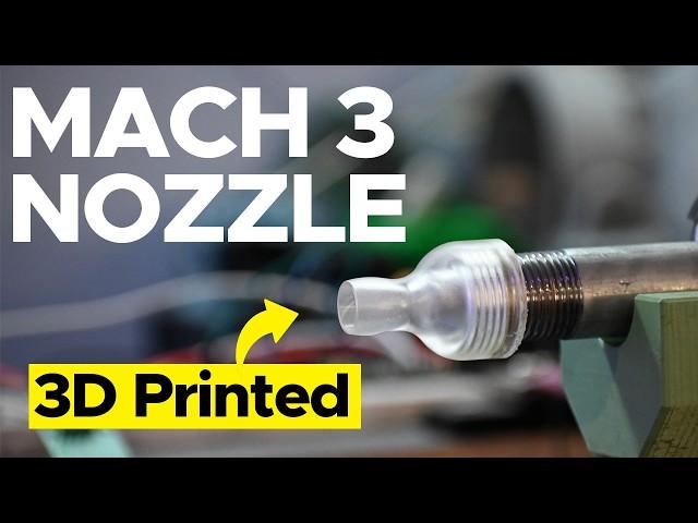 DIY Supersonic Nozzle... In My Garage