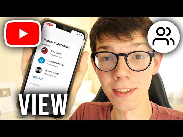 How To See Your Subscribers On YouTube Mobile - Full Guide