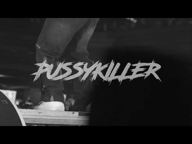 PUSSYKILLER | Москва 10.12