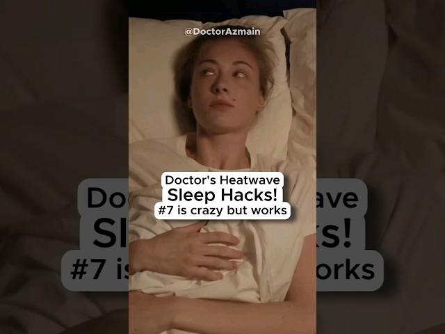 ️ Doctor's Heatwave SLEEP HACKS - No.7 is CRAZY  UK Heatwave 2024