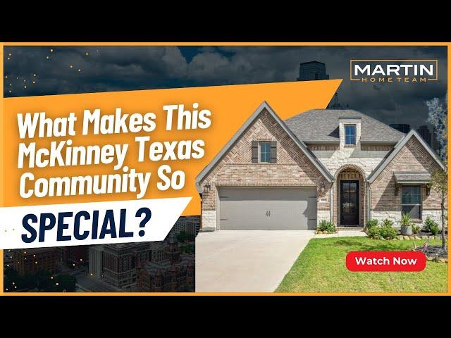 What Makes This McKinney Texas Community So Special?