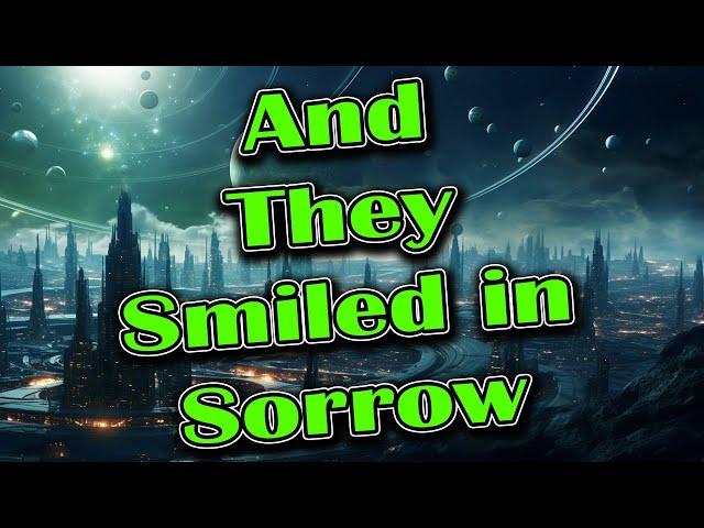 A HFY Story : And They Smiled | RE161 ~ Deathworld, War and Human