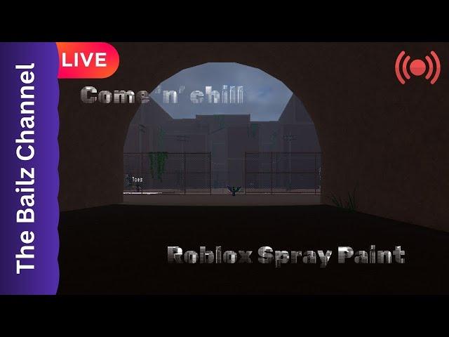 Come 'n' chill - Roblox Spray Paint