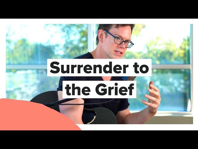 Surrender to the Grief with Jason Gray