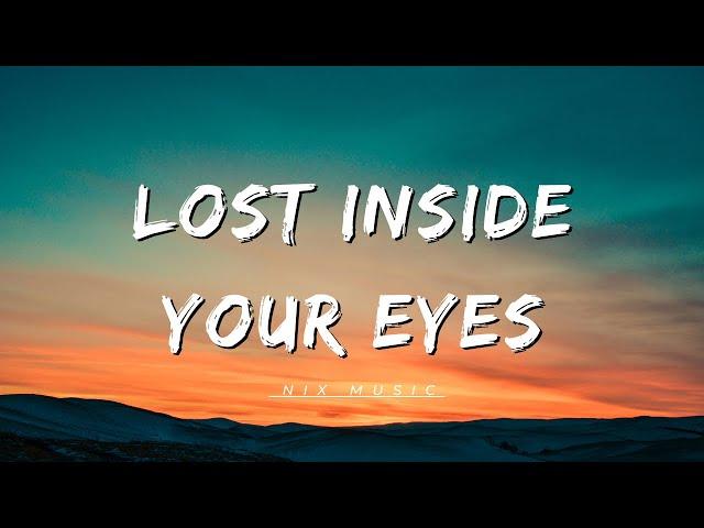 Lost Inside Your Eyes | Official Audio Music | - Nix Music