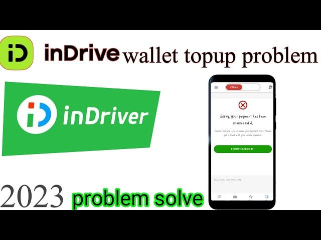 indriver wallet top up problem | indriver sorry your payment has been  unsuccessful 2023