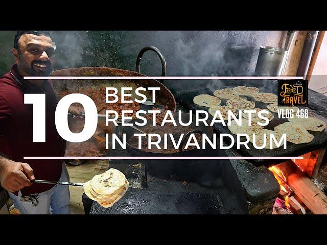 Top 10 Restaurants in Trivandrum | 10 Selected Food Spots in Thiruvananthapuram