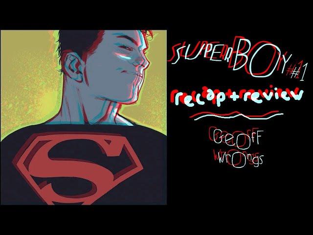 Superboy #1: Why Does Geoff Johns Have To Ruin Everything I Like?