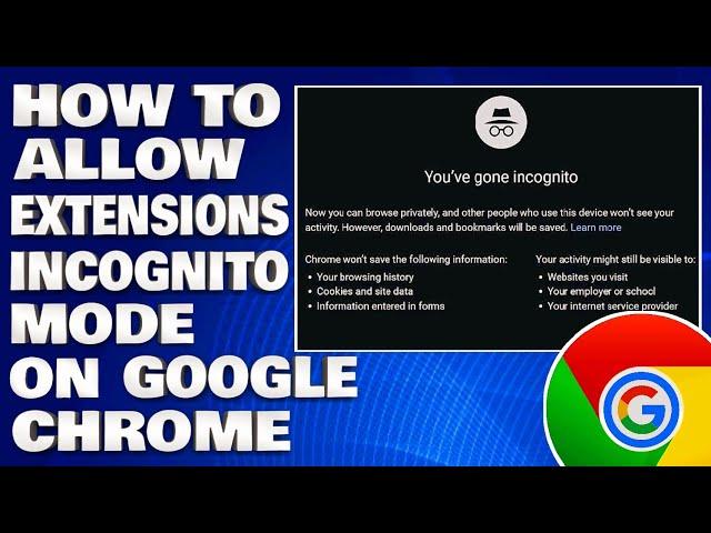 How To Allow Extensions in Incognito Mode on Google Chrome [Guide]