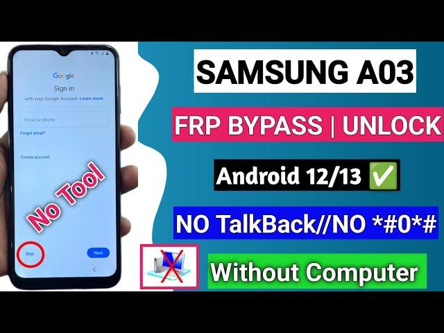 WITHOUT PC 2024:- SAMSUNG A03 FRP BYPASS Android 13 | TalkBack Not Working - No *#0*#