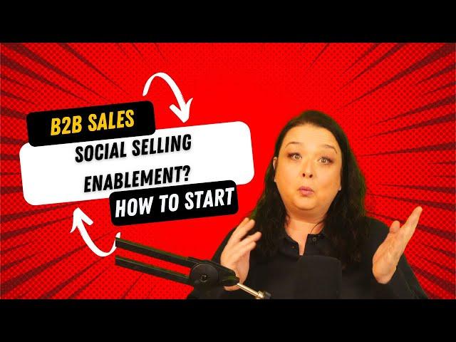 Creating a social selling program for B2B sales team