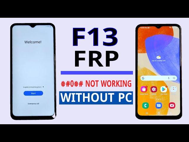 SAMSUNG F13 FRP BYPASS *#0*# NOT WORKING  WITHOUT PC /BYPASS GOOGLE ACCOUNT F13 ANDROID 12