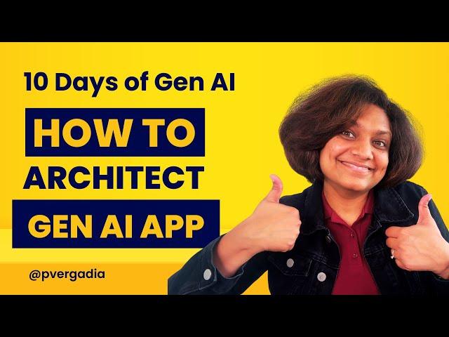 How to Architect GenAI Applications: The Ultimate Guide for Developers (2024)