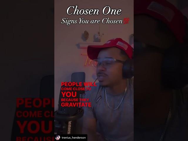 Signs You Are THE CHOSEN ONE! | Trenius Henderson