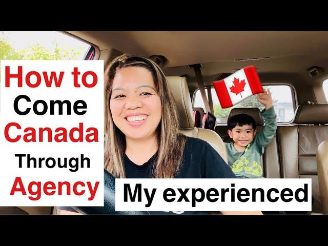 HOW TO COME CANADA THROUGH AGENCY | my life experienced from Hong Kong to Canada | Sarah buyucan