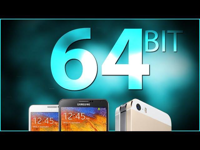 32-Bit vs 64-Bit Smartphones and Tablets