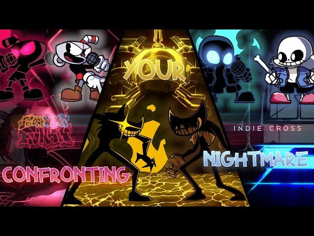 Confronting your nightmare: Confronting yourself but is Cuphead, Sans & Bendy (And Nightmares) - FNF