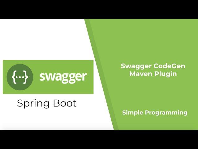 Spring Boot - with Swagger CodeGen Maven Plugin | Simple Programming