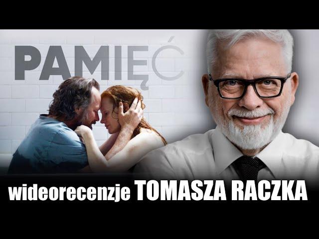 PAMIĘĆ reż. Michel Franco, prod. 2023 - wideorecenzja Tomasza Raczka