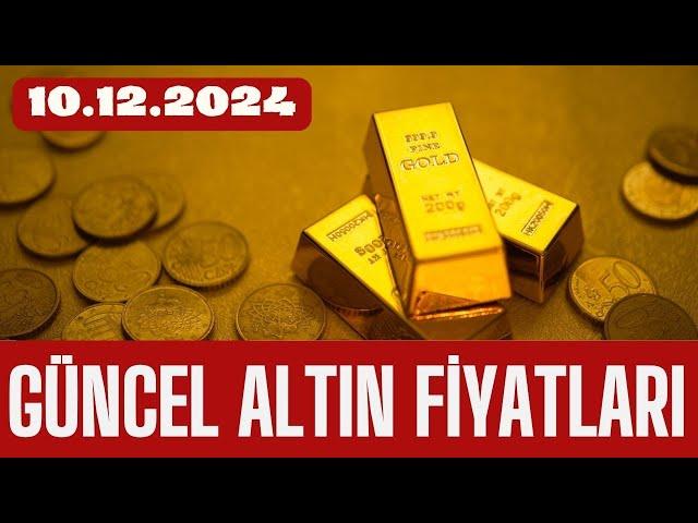 10 Aralık 2024 Güncel Altın Fiyatları Gram, Çeyrek, Yarım, Tam, Ata, Reşat ve Bilezik #gramaltin