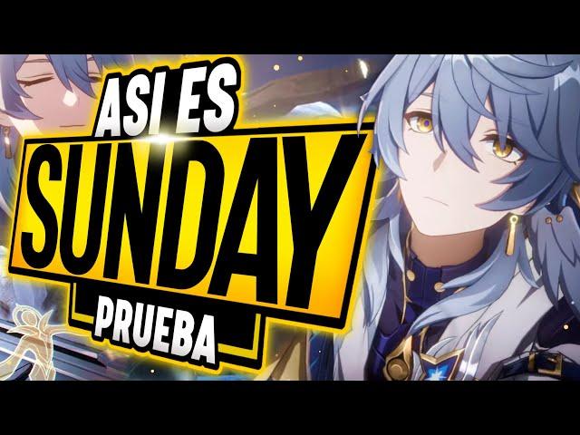 ¡VINO A CAMBIAR EL META!!⭐ PRIMERAS IMPRESIONES de SUNDAY - Honkai Star Rail
