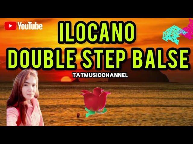 ILOCANO  BALSE DOBLE STEP (agsala dagiti padak nga Ilocano apo).