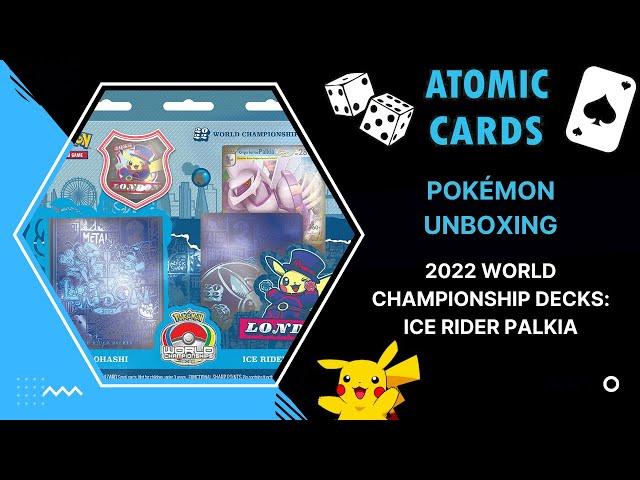 Pokémon Unboxing - 2022 World Championship Deck: Ice Rider Palkia