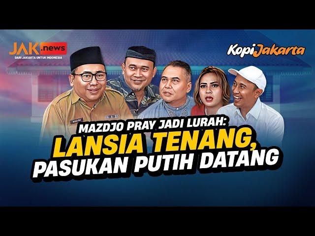 Mazdjo pray | APA ITU PASUKAN PUTIH JAKARTA? | Kopi Jakarta | #013
