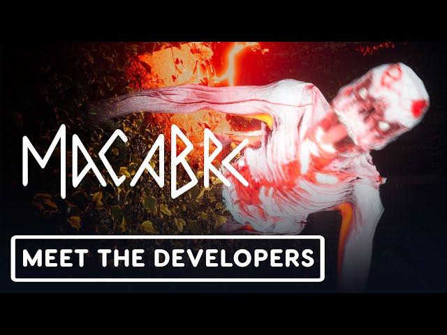 Macabre - Meet the Developers Trailer