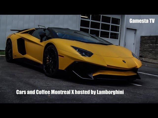 Montreal Cars and Coffee X Hosted by Lamborghini Montreal