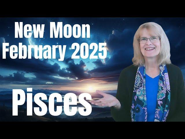 Pisces, your new lunar year – New Moon in Pisces, February 27, 2025